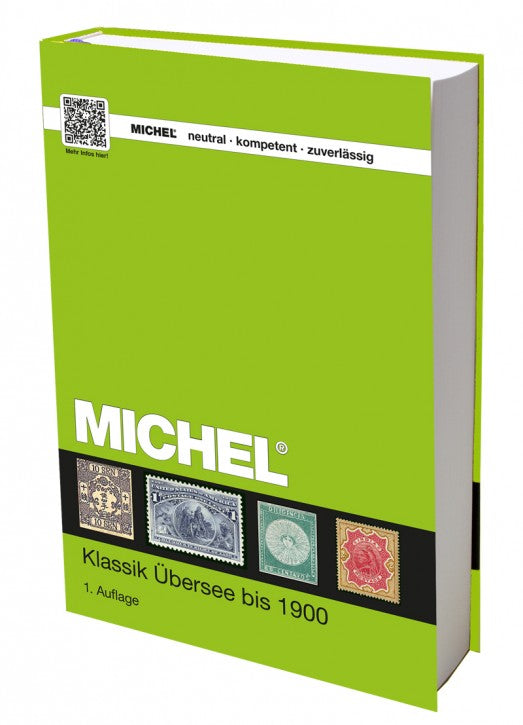 Michelin postimerkkikirja - Merentakaiset klassikot noin vuoteen 1900 asti (HUOM. teksti saksaksi)